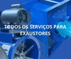 Exaustores,Mecanica, manutenção