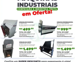 Máquinas Industriais a partir de R$4.999 !