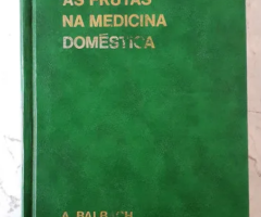 Livro As Frutas na Medicina Doméstica - A. Balbach