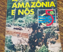 Livro A Amazonia E Nós De Marseno Alvim Martins