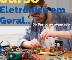 Curso Completo de Eletrônica em geral De Iniciante a Especialista!